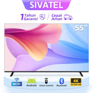 Sivatel TV LED Smart 43/55/65 inch smart tv digital 4K UHD tv Android Televisi Youtube-Dolby Audio