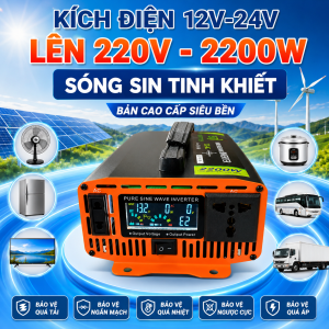 Kích Điện 2200W Bản Cao Cấp Siêu Bền Inverter 12V-24V Lên 220V Màn Hình Kỹ Thuật Số Full Hiển Thị Thông Minh