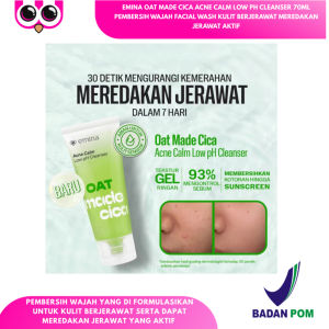 EMINA OAT MADE CICA ACNE CALM LOW PH CLEANSER 70 ML PEMBERSIH WAJAH FACIAL WASH KULIT BERJERAWAT MEREDAKAN JERAWAT AKTIF