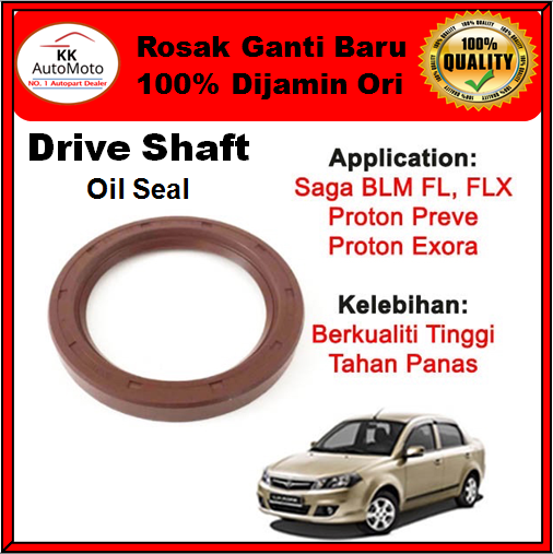 Proton Saga BLM FL FLX Preve Exora Drive Shaft Original Oil Seal VITON