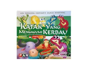 Seri Dongen Inspiratif Dunia Binatang : KATAK YANG MENGAGUMI KERBAU