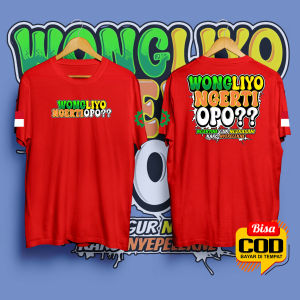 KAOS PRIA WONG LIYO NGERTI OPO  SIMPLE DINAMIS DAN MEMBERIKAN KESAN KASUAL