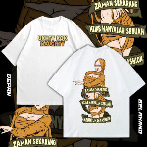 Kaos Zaman Sekarang Hijab Hanyalah sebuah Kebutuhan Fashion Ukhty kok Naughty / Baju Terbaru Viral Tshirt pria Sablon DTF Premium