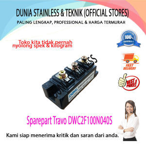 Sparepart travo DWC2F100N040S