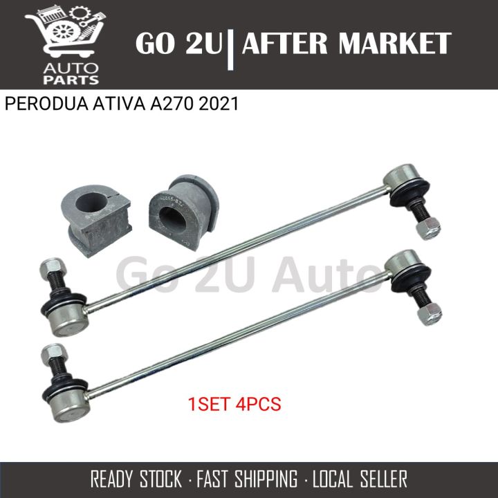 FRONT STABILIZER LINK AND BUSH 1SET 4PCS PERODUA ATIVA { Go2U Auto Part } Lazada