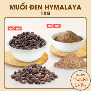 Muối đen Himalaya nguyên chất 1kg (Dạng hạt và dạng xay nhuyễn) kèm muối hồng - Lãn Ông