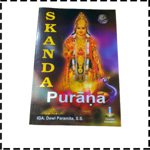 Buku Skanda Purana Agama Hindu IGA Dewi Paramita