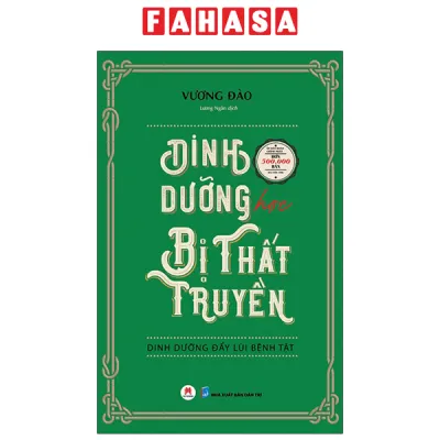 Sách Fahasa - Dinh Dưỡng Học Bị Thất Truyền - Dinh Dưỡng Đẩy Lùi Bệnh Tật