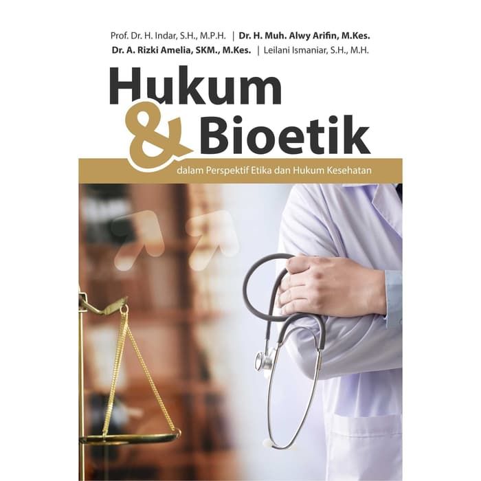 Buku Hukum Dan Bioetik Dalam Perspektif Etika Dan Hukum Kesehatan ...