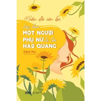 Sách - Combo: Chỉ Khi Bạn Độc Lập… + Phần Đời Còn Lại… + Không Phải Ai Sinh Ra… + Làm Gì Có Ai Trưởng Thành … (Tặng BOOKMARK XINH)