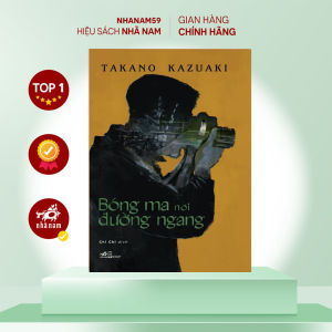 Sách - Bóng ma nơi đường ngang (Takano Kazuaki) (Nhã Nam)