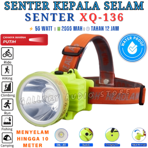 Senter Kepala Selam XQ-136 LED 50 Watt | Head Lamp Diving Super Terang XQ-136 Cahaya Putih Low Watt Tahan Hingga 12 Jam | Senter Kepala Selam Diving / Menyelam / Selam | Gallery Audio
