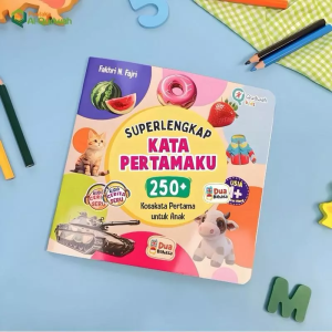 Buku Superlengkap Kata Pertamaku 250+ Kosakata Pertama Usia 1+ (Qudwah Kids)