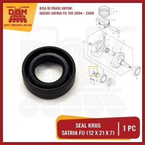 Seal As Krug Satria Fu 12x21x7 (PSP) Sil Siel Karet Kruk Krek As Magnit Suzuki GSX Satria FU FI