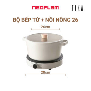 [Hàng chính hãng] Combo Nồi lớn 26cm bếp từ Neoflam Fika Hàn Quốc ăn lẩu nấu hàng ngày quay Vlog