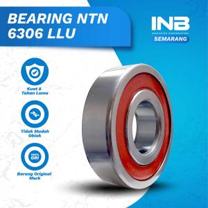Laker Bearing 6306 LLU NTN Bearing Pompa Air Ns 100 Bearing Gardan Quick G 1000 Boxer Original NTN INB SEMARANG