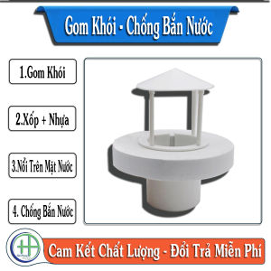 Gom nước gom khói chống bắn cao cấp cho máy tạo khói thủy sinh bể cá