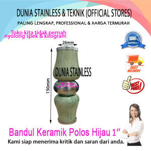 Bandul Keramik Polos Hijau 1" ornamen pagar railing