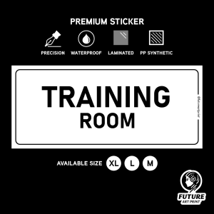 Training Room. Premium Sticker Sign Notice Signage Label. Bilik Latihan. Workshop Training Practice Area.