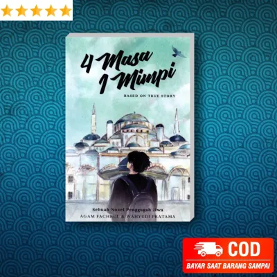 Novel 4 Masa 1 Mimpi / by Agam Fachrul & Wahyudi Pratama / rosi book
