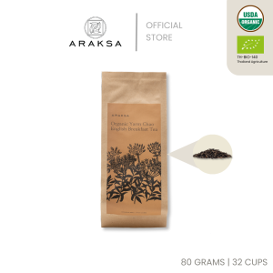 ARAKSA "ยามเช้า" ชาอิงลิชเบรคฟาสต์ออร์แกนิค บรรจุถุงคราฟต์ | ARAKSA Yarm Chao English Breakfast Tea in Kraft Bag | USDA & EU Organic Tea
