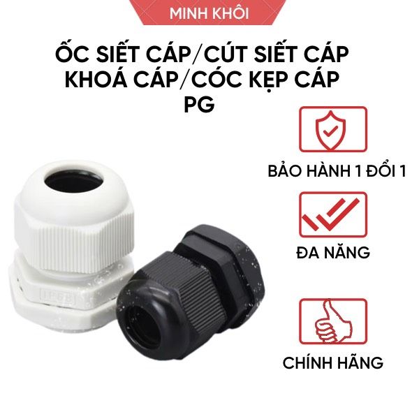 Ốc siết cáp nhựa PG, cút siết cáp PG,đầu xiết cáp,kẹp xiết, nút xiết PG