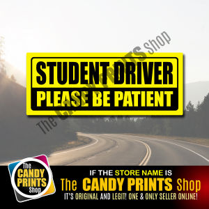 Magnetic Car Sticker STUDENT DRIVER PLEASE BE PATIENT Series 01 (Waterproof Scratchproof)