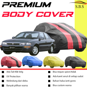 PREMIUM Body Cover Mobil COROLLA Sarung Mobil COROLLA Mobil corolla great corolla all new corolla twincam corolla gl corolla dx civic lx civic genio civic ferio civic lx civic sb3 civic sb4