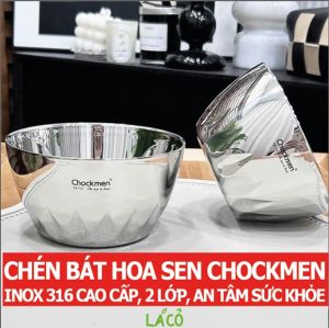 Chén ăn cơm inox 316 Chockmen Đúc liền khối 2 lớp cách nhiệt cao cấp an tâm sức khỏe bát hoa Sen chén inox ăn cơm cho bé