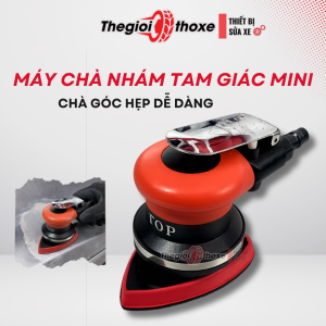 Máy chà nhám tam giác TOP ( rung hơi) mini chất lượng | Thế Giới Thợ Xe