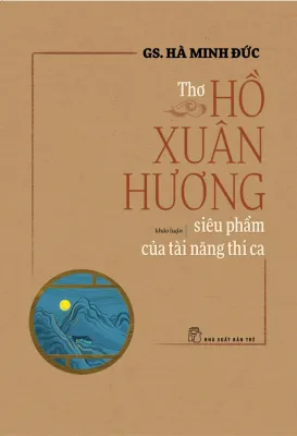 Sách NXB Trẻ -Thơ Hồ Xuân Hương - Siêu phẩm của tài năng thi ca