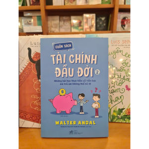 Sách - Cuốn sách tài chính đầu đời (Tập 2) (Walter Andal) (Nhã Nam)