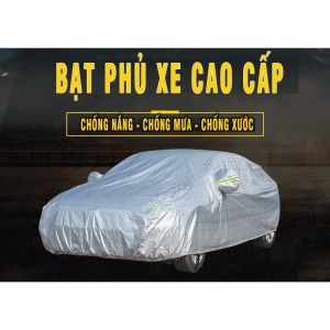 Bạt Phủ Ô Tô - Bạt Phủ Xe Ô Tô - 3 Lớp Chống Xước Chống Nắng Chống Cháy Chống Mưa Dành Cho Ô Tô Xe Hơi_ Bạt Bảo Vệ Nội Thất xe Hơi
