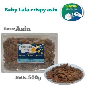 Keripik Ikan Asin 500g Makanan Baby Lala Crispy Ikan Goreng Kriuk Camilan IKAN Tepung Kripik