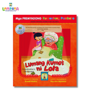 Lumang Kumot ni Lola | Kuwento ni Russell Molina | Guhit ni Ray-Ann Bernardo
