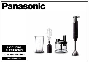 PANASONIC 4-in-1 Hand Blender (MX-SS40BSK) / Hand Blender (MX-GS1WSK)