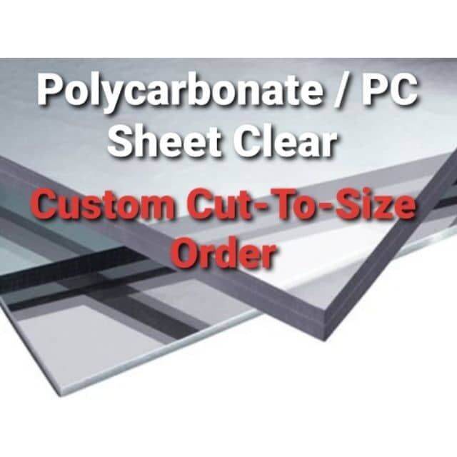 Polycarbonate Sheet Clear ( Custom Cut-To-Size Order ) | Lazada