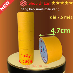 Băng keo simili màu vàng rộng 4.7cm dài 7.5 mét lõi giấy 3mm 1 cây 6 cuộn giá tại xưởng