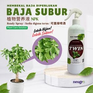 Neugro TWIN 500ml Baja Subur  Spray NPK Baja Gemuk Sayur Bunga Buah Pokok Foliar Organik Foliar Spray NPK Green Leaf Grow Fertilizer NPK绿叶肥 叶面肥