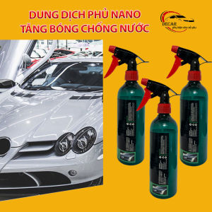 [Phủ Bóng] Chất phủ nano tăng bóng chống bám nước bề mặt sơn xe ô tô xe hơi dung tích 500ml đánh bóng ngăn bụi bẩn chăm sóc ngoài xe oto xe máy
