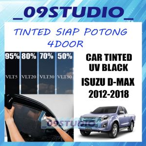 2PLY TINTED 4DOOR SIAP POTONG ISUZU D-MAX 2012-2018 CAR TINTED UV BLACK(GELAP 50%70%80%95%) TINTED KERETA