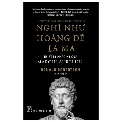 Sách Fahasa - Nghĩ Như Hoàng Đế La Mã: Triết Lý Khắc Kỷ Của Marcus Aurelius