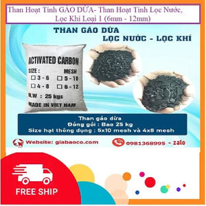 Than hoạt tính GÁO DỪA than hoạt tính lọc nước lọc khí loại 1 (6mm - 12mm)- Đơn giá 1 Bao / 25 Kg