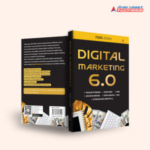 Buku DIGITAL MARKETING 6.0 - Anak Hebat Indonesia