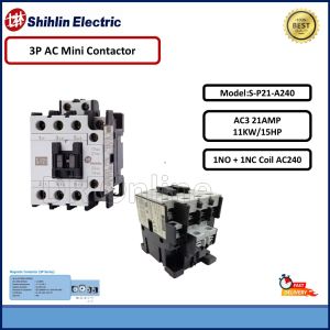 Shihlin Magnetic Contactor 21A  11KW/15HP ~ 1NO+1NC ~ AC240/AC110/AC415/AC24  S-P21