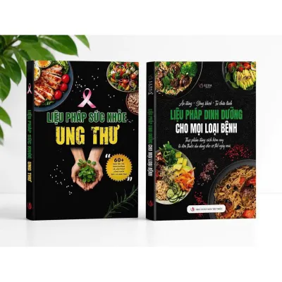 Sách - Combo 2 Cuốn: Liệu Pháp Dinh Dưỡng Cho Mọi Loại Bệnh + Liệu Pháp Sức Khỏe Ung Thư