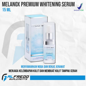 Melanox Premium Whitening Serum 15 ML Perawatan Wajah Mencerahkan dan Menyamarkan Flek Hitam