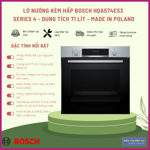 Lò Nướng Kèm Hấp Bosch HQA574ES3 Series 4 - Dung tích 71 Lít