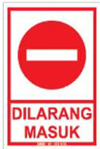 TNB Dilarang Masuk Signage/ no entry /safety sign pc material uv printed