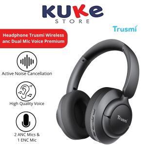 KUKE Headphone Trusmi Wireless ANC / Earphone BluetoothActive Noise Cancellation Dual Mic ENC High Quality Voice Premium